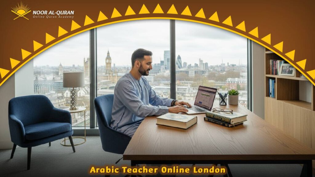 Arabic Teacher Online London