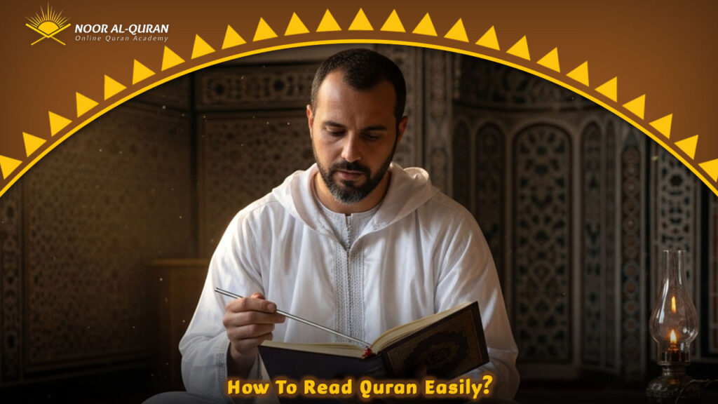 How To Read Quran Easily