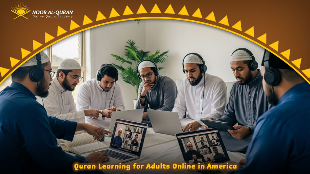 Quran Learning for Adults Online in America