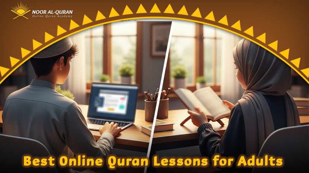 Best Online Quran Lessons for Adults